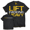 DEDICATED T-Shirt - Lift F#cking Heavy